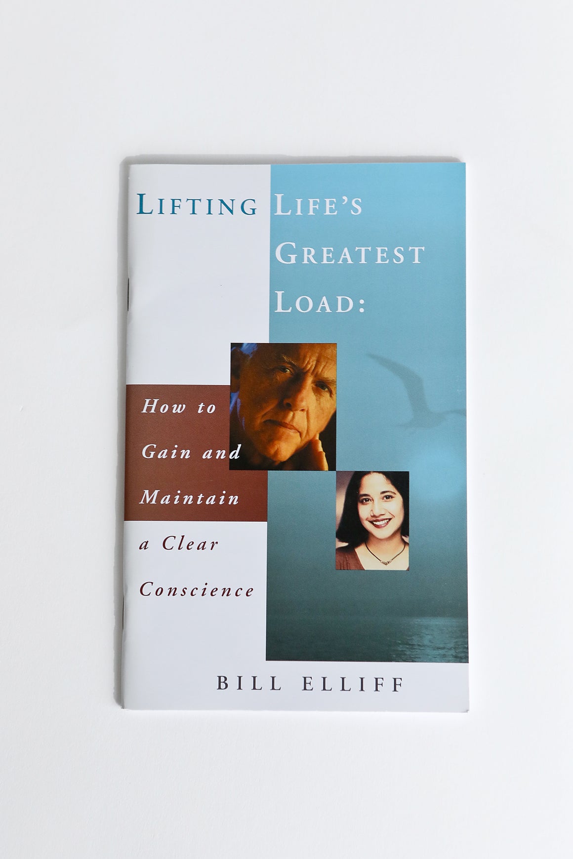 Lifting Life's Greatest Load-Bill Elliff